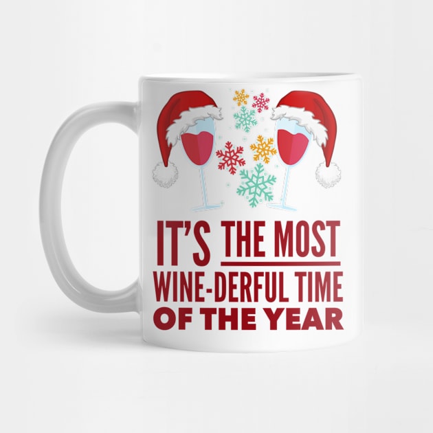 It's the Most Winderful Time of the Year -  Wine Shirt Christmas Holiday Gift by Seaglass Girl Designs